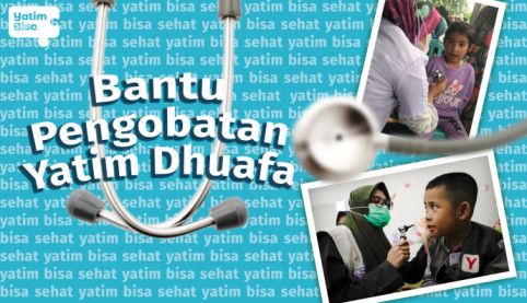 Bantu Ribuan Anak Yatim dan Dhuafa Tetap Sehat