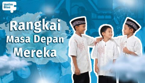 Merangkai Masa Depan Anak Yatim Indonesia